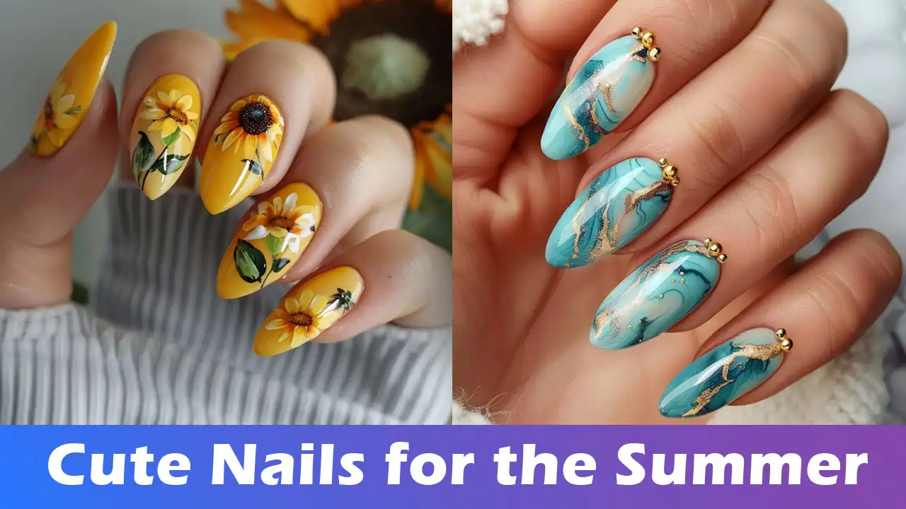 Cute Nails for the Summer